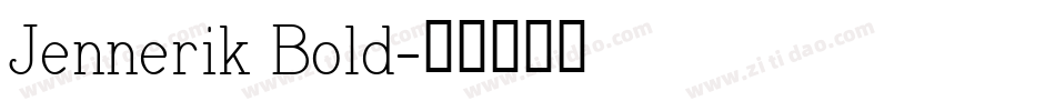 Jennerik Bold字体转换